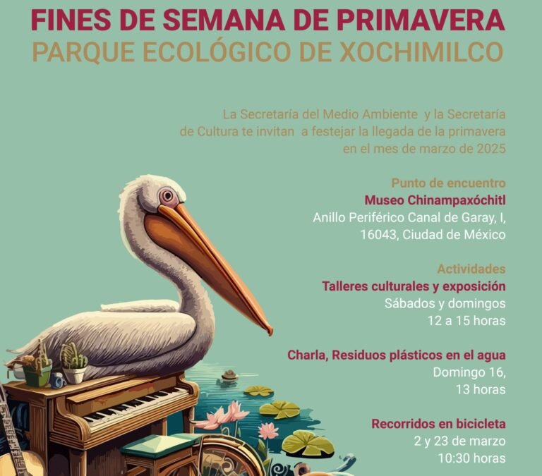 Abre sus puertas Parque Ecológico de Xochimilco e integra actividades para disfrutar la primavera