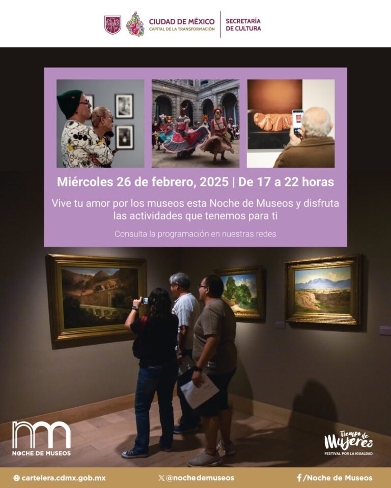 No te pierdas la Noche de Museos del mes de febrero; 70 espacios culturales abren sus puertas